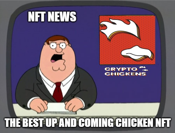 We agree with Peter!! 
#NFT #chickens #cryptochickens #popart #Memes #jointhecoop #nftcollectors #NFTCommunity #NFTs  #mint #wenmint #allowlist #Whitelist