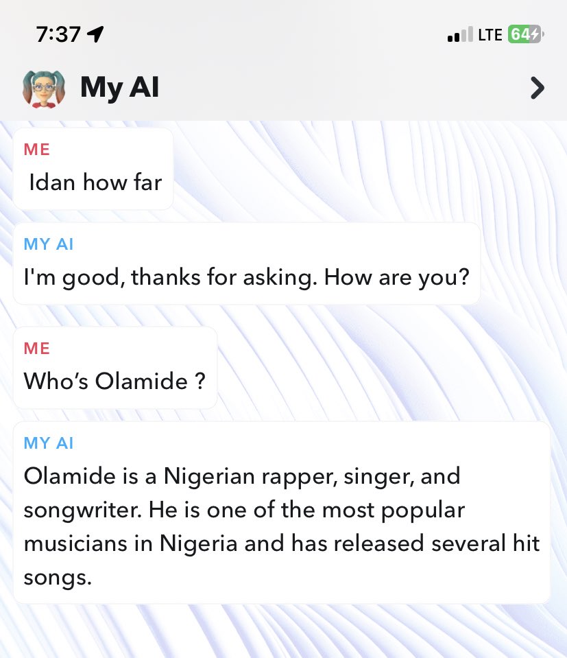 Ask your Snapchat AI “ who is Olamide ? ” … Drop screenshot let’s see