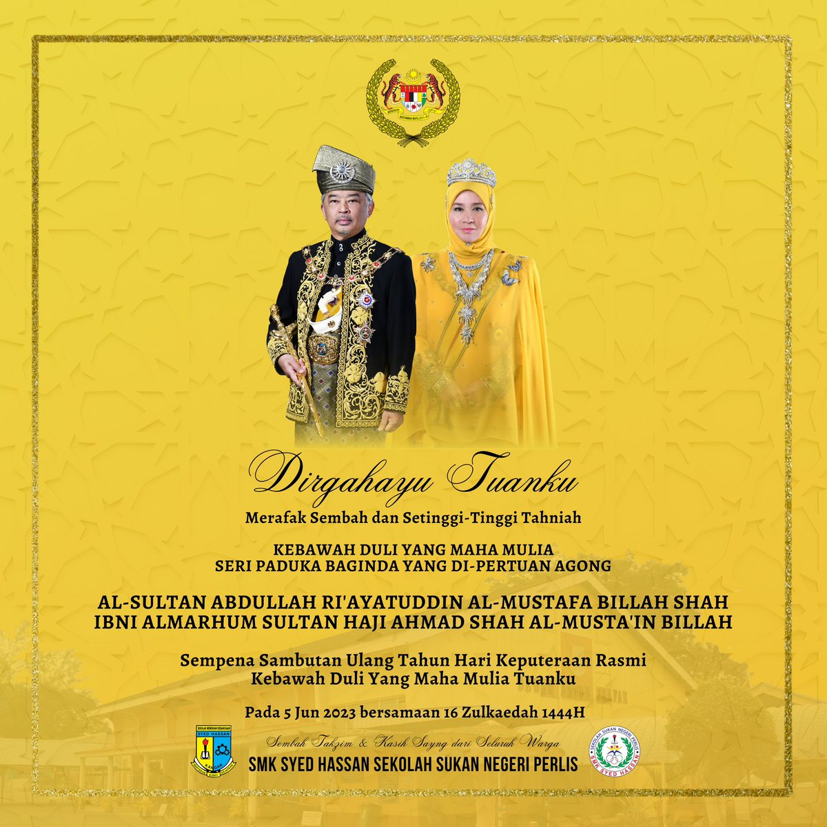 smkshssn's tweet photo. Dirgahayu Tuanku

Merafak Sembah dan Setinggi-Tinggi Tahniah

KEBAWAH DULI YANG MAHA MULIA SERI PADUKA BAGINDA YANG DI-PERTUAN AGONG

AL-SULTAN ABDULLAH RI'AYATUDDIN AL-MUSTAFA BILLAH SHAH IBNI ALMARHUM SULTAN HAJI AHMAD SHAH AL-MUSTAIN BILLAH

~samb. https://t.co/miy37F9tu6