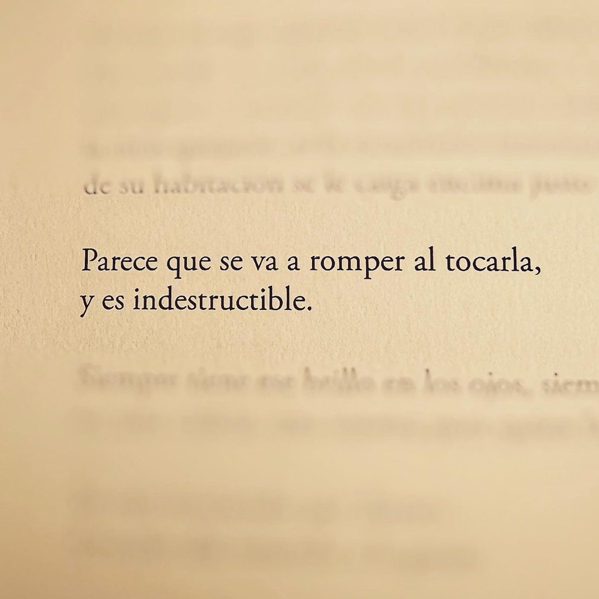 “Es la chica más fuerte del mundo,
y ni siquiera lo sabe”.