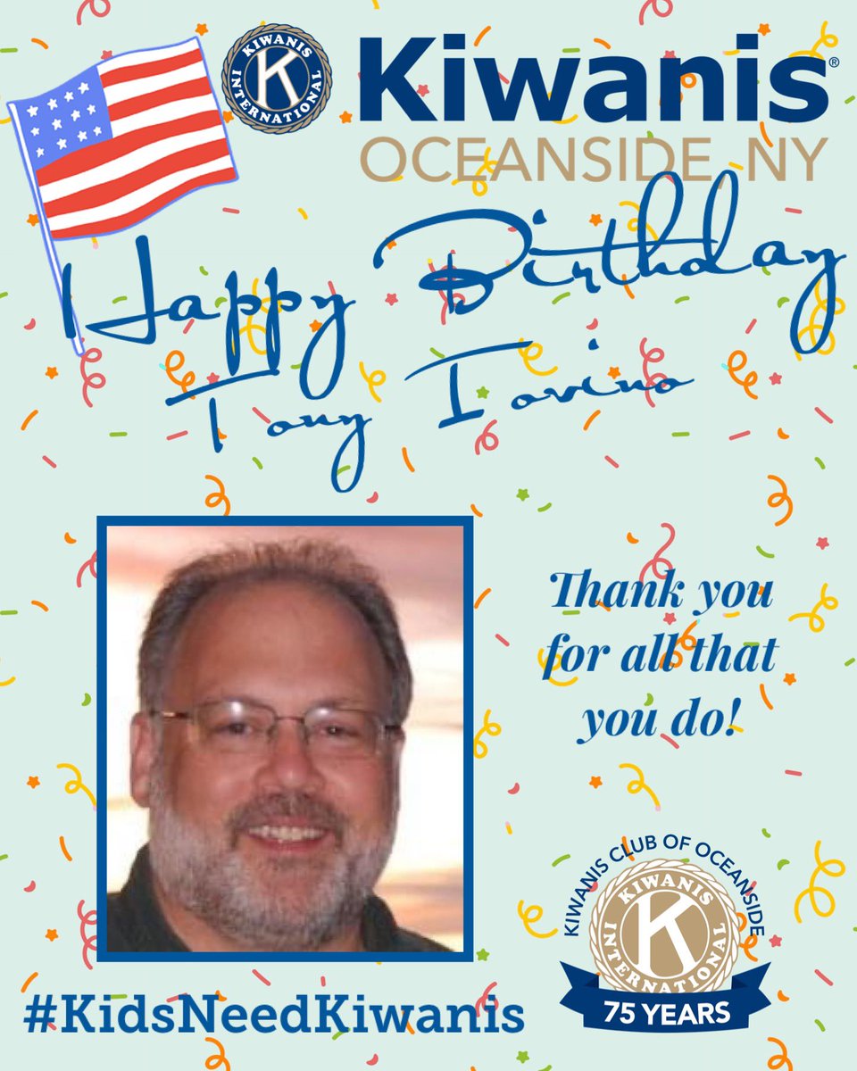 Happy birthday to Oceanside Kiwanis Distinguished Past President Tony Iovino! Thank you for all that you do! 

#KidsNeedKiwanis #KiwanisCares #Oceanside #OceansideNY