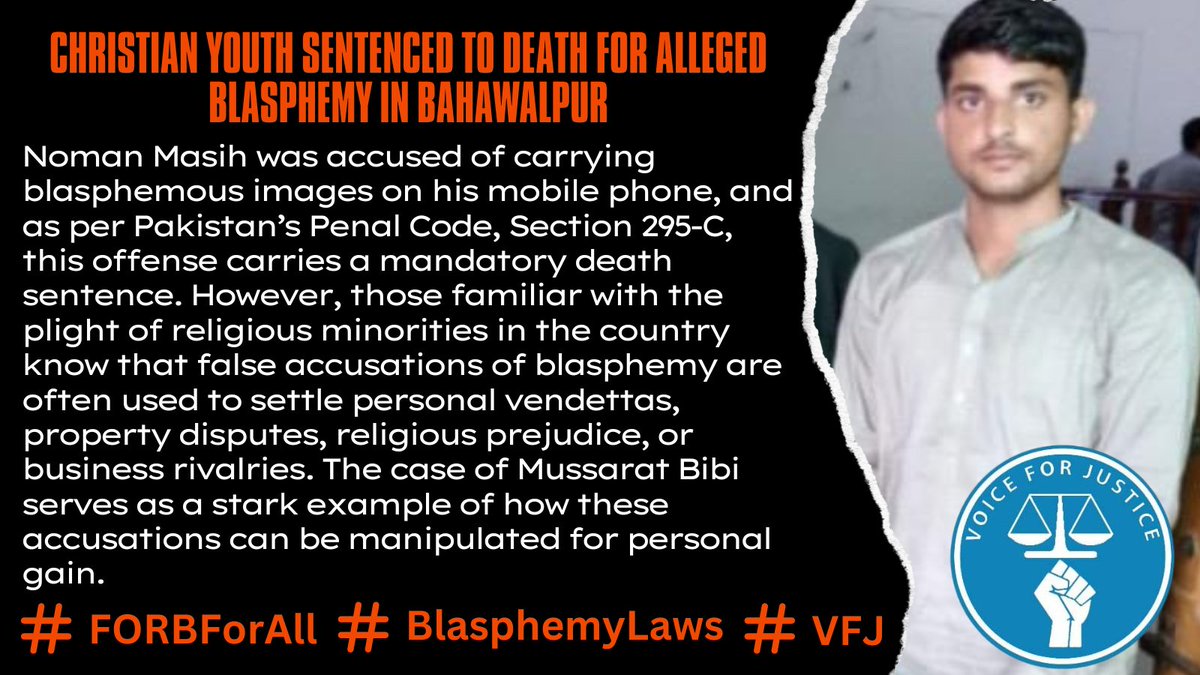Voice4Justice7's tweet photo. We #Condemn the #Unfair #Judgement & #Death #Sentence to the #Blasphemy #Accused #NomanMasih from #Bahawalpur #Christan #Minorities #UnSave #Persecution #Pakistan #Justice #FoRB
@JosephjansenVFJ
@Voice4Justice7
@DavidAltonHL
@petervdalen
@USCIRF
@UN
@UNHumanRights
@OHCHRAsia https://t.co/3DhH8mDUTL