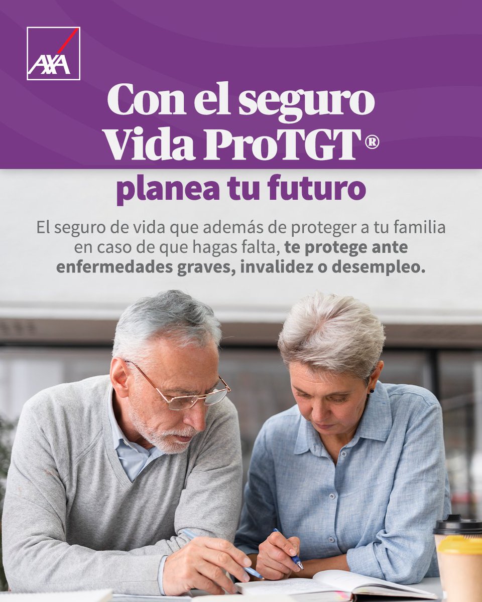 AXA México on Twitter "Además de sus beneficios, Vida ProTGT® cuenta