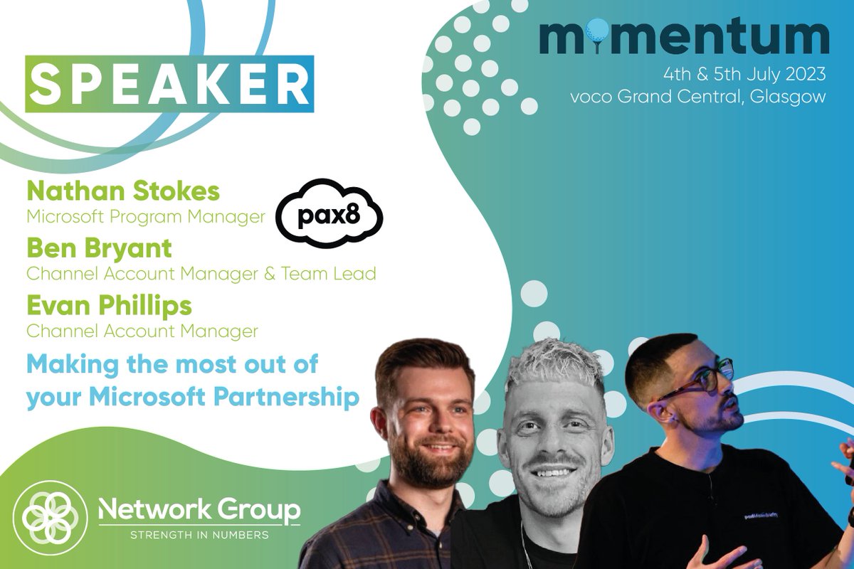 Speaker announcement 📢 Nathan Stokes, Ben Bryant, and Evan Phillips from @pax8 will be with us in Glasgow sharing how Members can make the most of their Microsoft partnership #NGMomentum