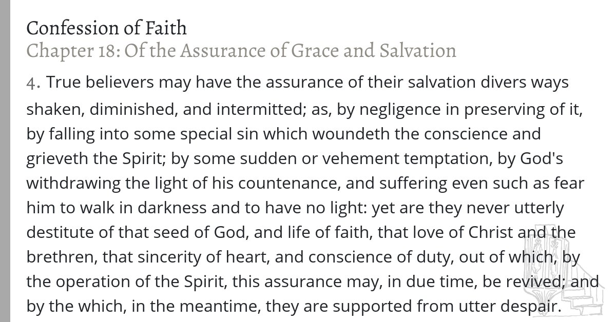 Of the assurance of grace and salvation, part 4 reformedconfessions.com/westminster-da…