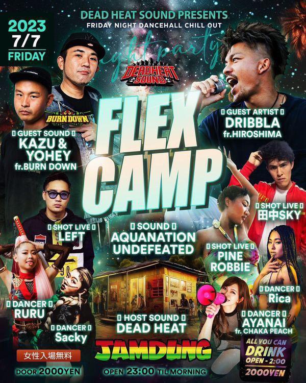 DRIBBLA0828's tweet photo. 7/7(金) "FLEX CAMP"
神戸のHOT JAMAICAこと
"JAMDUNG"に行きます!!
予定合う人是非ご来場お願いします◎
BURN DOWN、DEADHEAT はじめ
カッケーエンターテイナーが
夜をナビゲートします!
#神戸
#JAMDUNG
#flexcamp
#DRIBBLA
#jammassive https://t.co/uYNWksYRRk