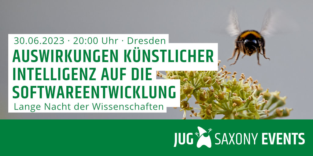 JUG Saxony (@jugsaxony) on Twitter photo Wir sind auf der <a href="/LangeNacht_DD/">Dresdner Lange Nacht der Wissenschaften</a> 🤩 Gemeinsam mit der <a href="/DresdenHtw/">HTW Dresden</a> veranstalten wir eine #Podiumsdiskussion "Jobkiller oder nützlicher Helfer - Mögliche Auswirkungen #KünstlicherIntelligenz auf die #Softwareentwicklung". Kommt vorbei! #LNdWDD #HTWDresden jugsaxony.org/timeline/2023/… Wir sind auf der <a href="/LangeNacht_DD/">Dresdner Lange Nacht der Wissenschaften</a> 🤩 Gemeinsam mit der <a href="/DresdenHtw/">HTW Dresden</a> veranstalten wir eine #Podiumsdiskussion "Jobkiller oder nützlicher Helfer - Mögliche Auswirkungen #KünstlicherIntelligenz auf die #Softwareentwicklung". Kommt vorbei! #LNdWDD #HTWDresden jugsaxony.org/timeline/2023/…
