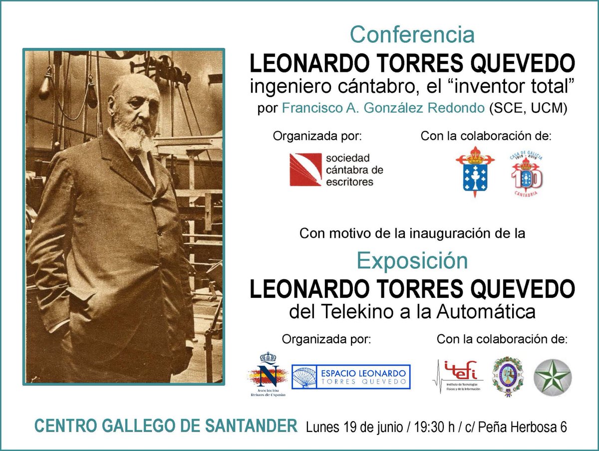 scescritores's tweet photo. Esta tarde conferencia de Francisco A. González Redondo sobre Leonardo Torres Quevedo. (Centro Gallego de Santander / 19 de junio / 19:30h) https://t.co/wnJSpVbxkP