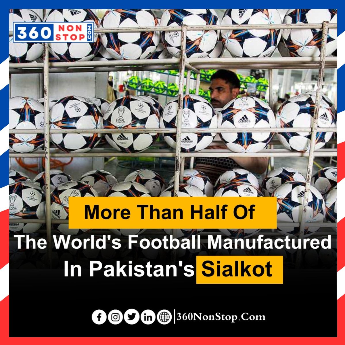 More Than Half of The World's Football  Manufactured In Pakistan's Sialkot.

#SialkotFootball #FootballManufacturing #SportsIndustry #GlobalFootballProduction #MadeInPakistan #QualitySportsEquipment #SialkotPride #SportsManufacturingHub  #PakistaniSportsIndustry #360nonstop