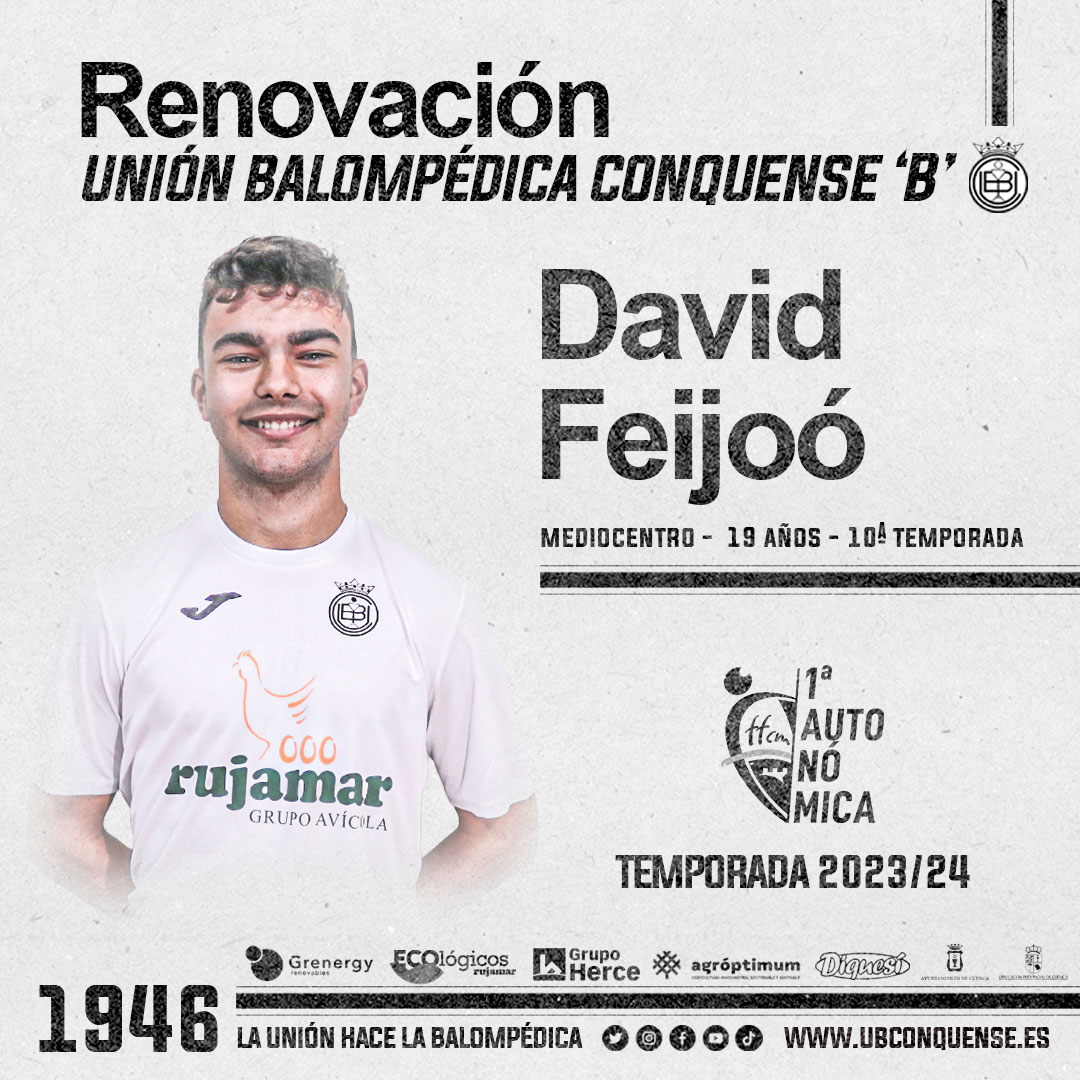 CanteraUBC's tweet photo. 📢 #UBCFilial❗
🙋‍♂️ David Feijoo
📋 Mediocentro 
🏆 19 años
👕 10ª temporada vistiendo la camiseta de nuestro club

¡𝘿𝒂𝙫𝒊𝙙 𝙁𝒆𝙞𝒋𝙤𝒐 𝒔𝙚𝒈𝙪𝒊𝙧𝒂́ 𝒔𝙞𝒆𝙣𝒅𝙤 𝙗𝒂𝙡𝒐𝙢𝒑𝙚́𝒅𝙞𝒄𝙤!

 #UniónBalompédica #ConquenseAlé #CanteraUBC https://t.co/RDX8iL1x6L