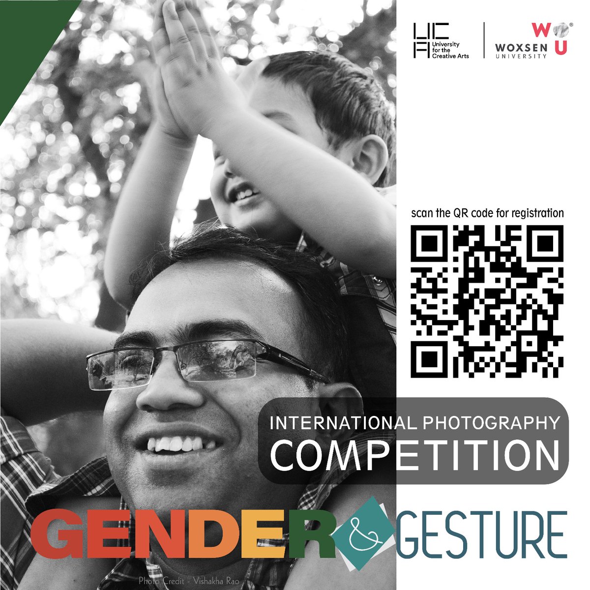 School of Arts and Design and the University for Creative Arts, UK, brings to you an International Photography Competition on Gender & Gesture: Thinking Photography Beyond the Visual

Register: lnkd.in/dHSzm36Z

#woxsenuniversity #photography #visualcommunication