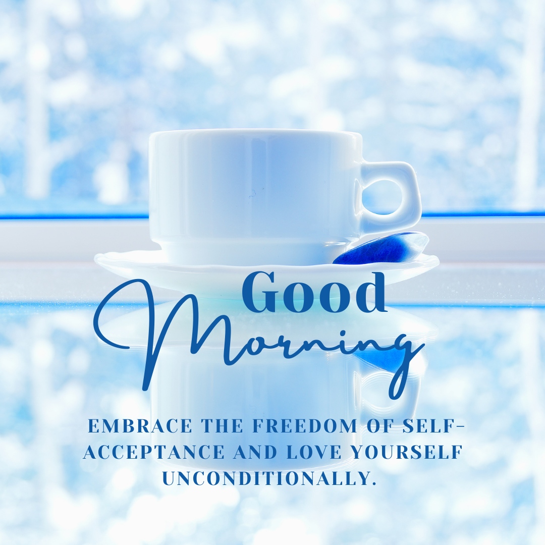 Gm gm - Embrace the freedom of self-acceptance and love yourself unconditionally. #SelfAcceptance #UnconditionalLove