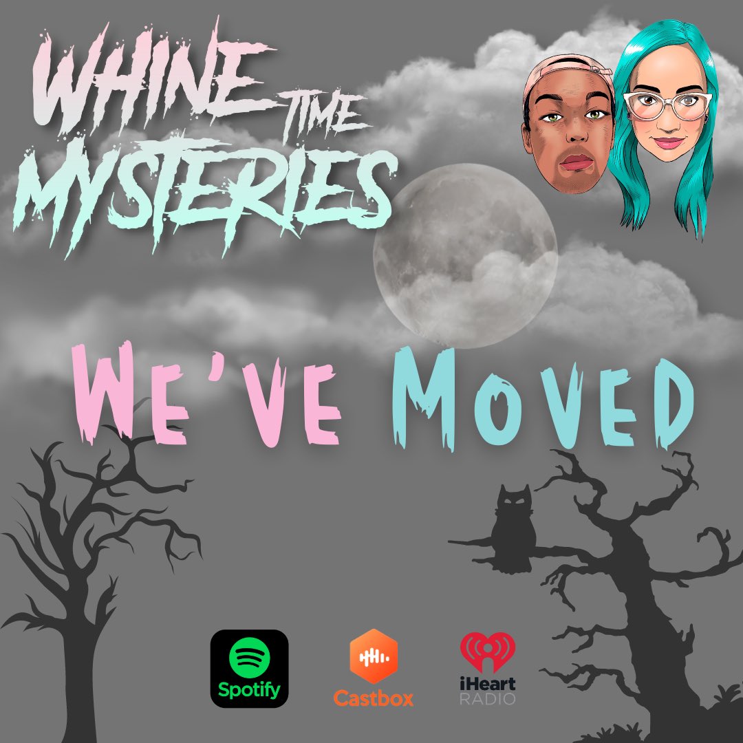 Whinetimemyste2's tweet photo. Mungbeans! We have moved! That’s right; we are no longer posting any episodes on our old Spotify channel. You can search for us under Whine Time Mysteries. We still have the same logo, or you can click our linktree link in the bio and follow and rate our channel! https://t.co/wR33DMCQSK