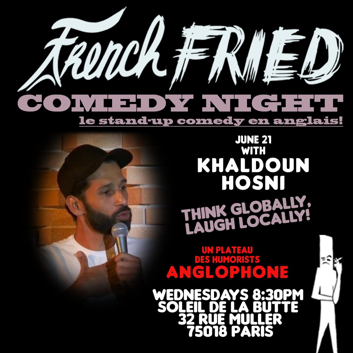FrenchFriedTV's tweet photo. Enjoy stand-up #comedy in #English and dinner, drinks and sightseeing in Montmartre while you’re at it! #StandUpComedy in #Paris: #FFCN Wednesdays 8:30pm au Soleil de la Butte 32 rue Muller 75018 #expatsparis #comedyinparis #standupparis reserve here: https://t.co/9oyo4DZC2h https://t.co/wt6glRQKZ6