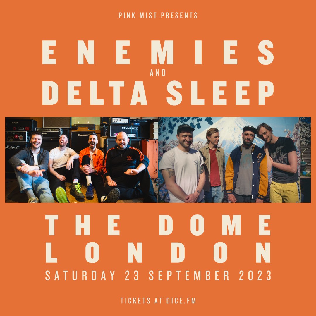 .@deltasleep team up with @enemiesmusic for their UK comeback show in London this September 🤜🤛 🎟️ Tickets on sale Wednesday 21 June 10am!