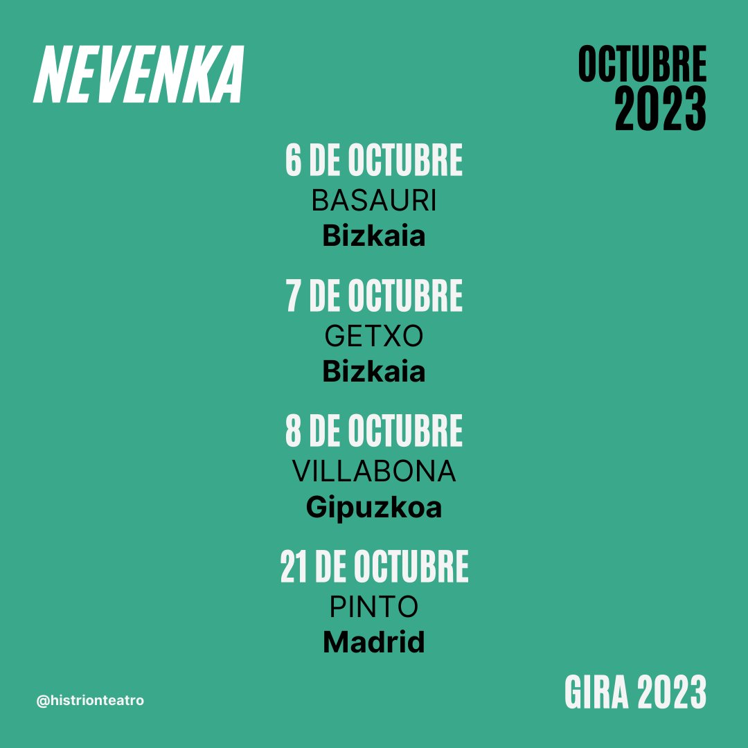 🤍 ¡Varias oportunidades de disfrutar de NEVENKA a partir de #octubre!

Os dejamos las fechas de nuestra nueva producción para ese mes.

📆 6 de octubre, BASAURI (Bizkaia)

📆 7 de octubre, GETXO (Bizkaia)

📆 8 de octubre, VILLABONA (Gipuzkoa)

📆 21 de octubre, PINTO (Madrid)