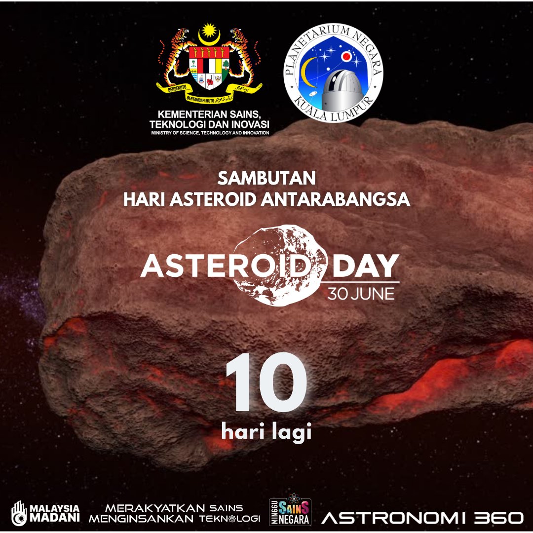 10 hari lagi menuju sambutan #HariAsteroidAntarabangsa #InternationalAsteroidDay 30 Jun 2023.

Laman sesawang: asteroidday.org

#planetariumnegara #mosti
#astronomi360
#minggusainsnegara
#merakyatkansains #menginsankanteknologi
#MalaysiaMadani #kitajagakita