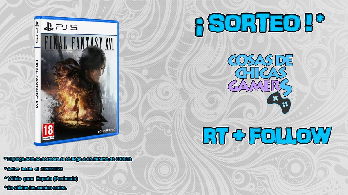cdChicasGamers's tweet photo. #Sorteo de #FinalFantasy16 para PS5

¿Cómo?
👆RT
✌️ Follow @cdChicasGamers 

¡Suerte!

Activo hasta el 23/06/23

Bases: https://t.co/gVcA8u3Mye

#FinalFantasyXVI #FF16 #SorteoChicasGamers
Mín 800RTs https://t.co/ML1VJd7DJC
