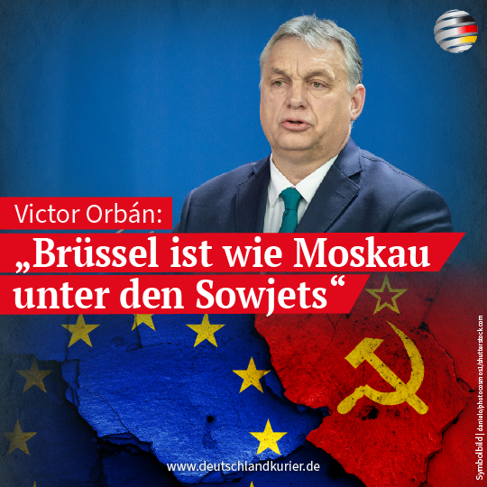 Deu_Kurier's tweet photo. Die #ungarische Regierung sei #demokratisch gewählt und handle nach dem #Willen des #Volkes, während die #Staats- und Regierungschefs der #EU nach #sowjetischem Vorbild von #Brüssel aus gesteuert würden:

https://t.co/nbnXi7KlFD https://t.co/VJbEB627oh