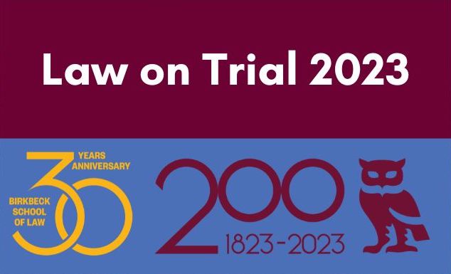 Join us this week for Law on Trial 2023, a series of free public talks exploring a variety of themes celebrating 30 years of the Law School and Birkbeck's 200th anniversary. Book your place 👉bit.ly/3XlNqO5