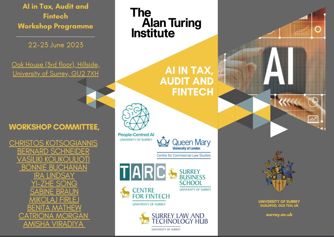 Workshop on AI in #tax, #audit and #fintech on June 22-23 sponsored by⁦ @turinginst⁩ and organised by @QMSchoolofLaw @PeopleCentredAI @TARC2013 @sbsatsurrey @UniOfSurrey. Looking forward to presenting w/ @luisa_scarcella on predictive justice in tax courtrooms