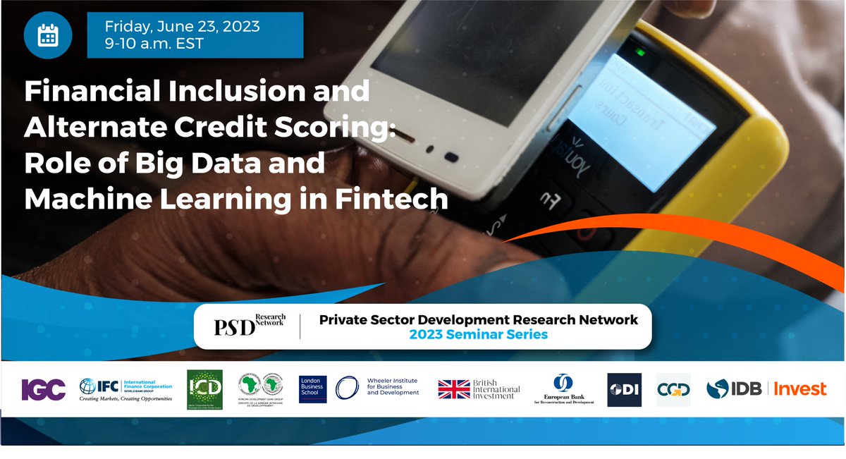 Join us for the #PSDRN seminar hosted by @BIDInvest where Dr. Gupta will discuss financial inclusion and alternate credit scoring, highlighting the role of big data & machine learning.

🗓️ Friday 23 June, 9-10am ET/2-3pm BST
📝 Details and registration ⤵️lnkd.in/eJvyUfk6
