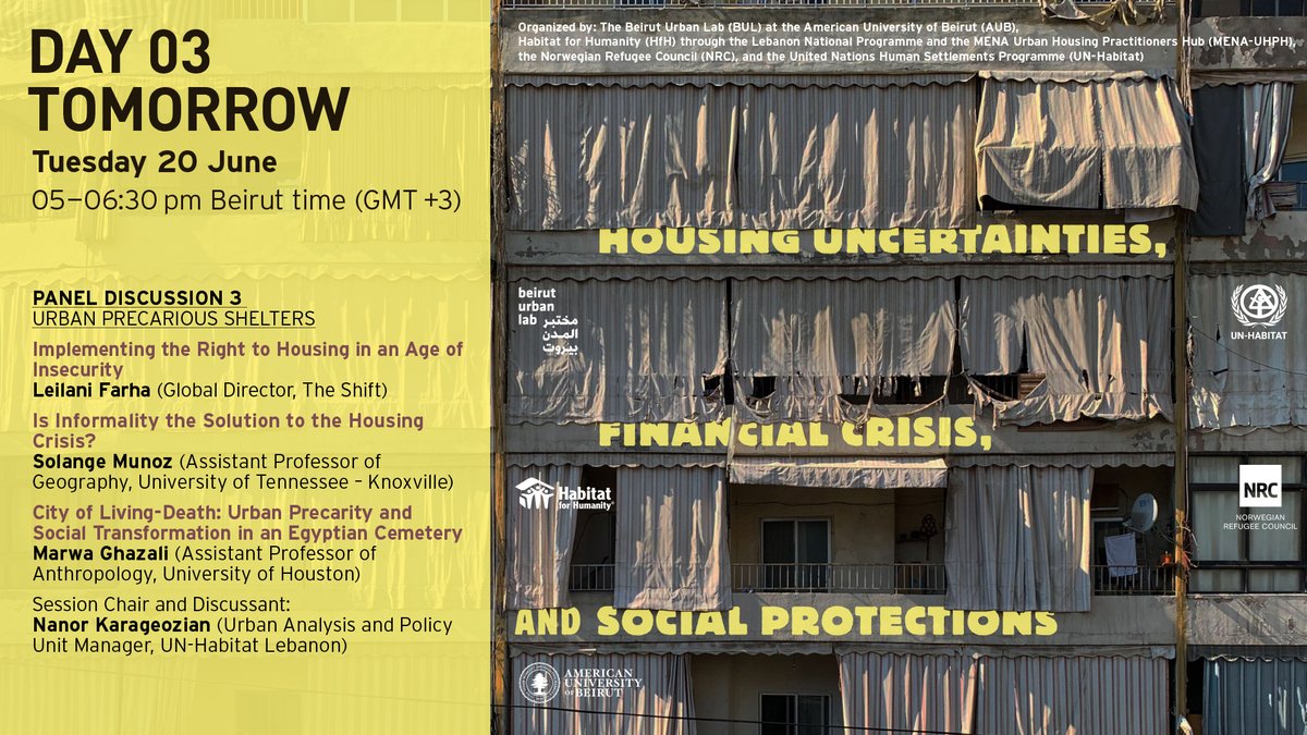 📢Join us tomorrow June 20th for the 3rd online discussion of the series on Housing Uncertainties, Financial Crisis, and Social Protections, co-organized by Beirut Urban Lab, @Habitat_EME and the MENA Urban Housing Practitioners Hub (MENA-UHPH), @NRC_Leb & @UNHabitatLB
Program⬇️