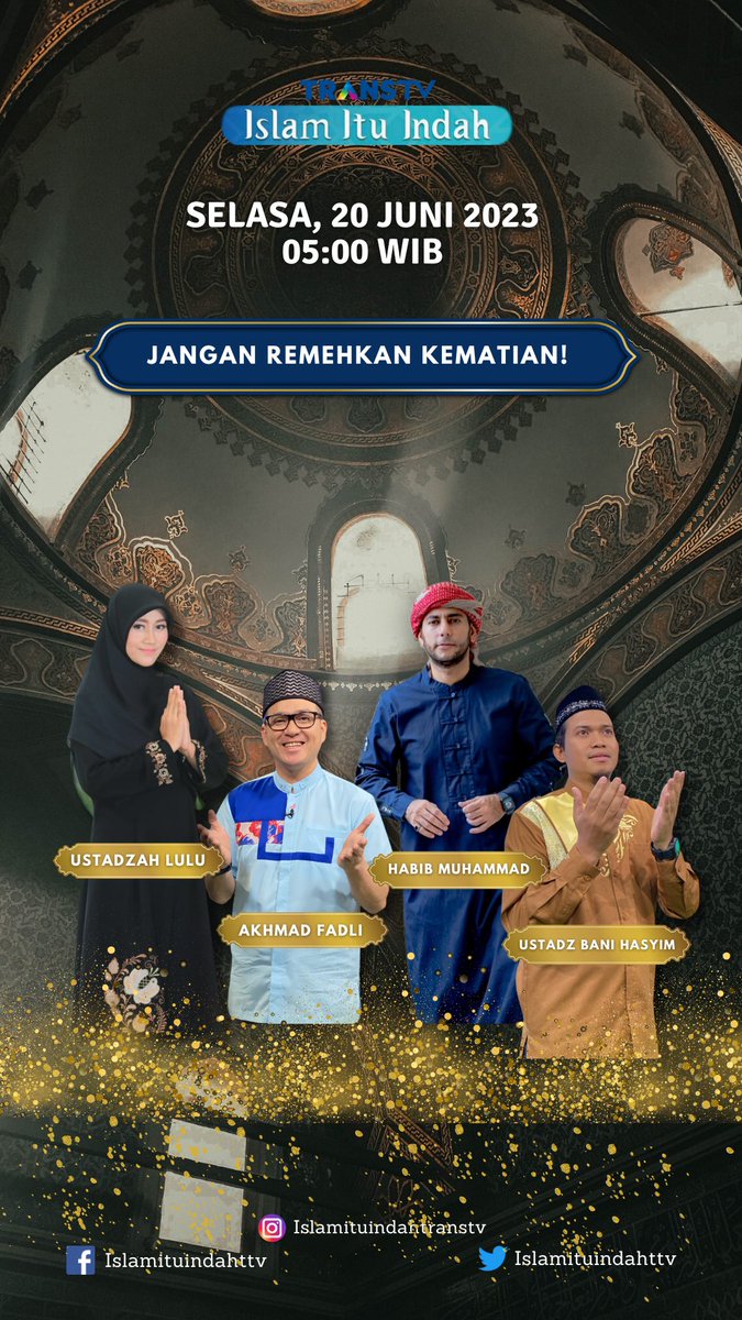 Assalamualaikum, JANGAN REMEHKAN KEMATIAN In Syaa Allah tema ini kita akan belajar bersama di @islamituindahttv Trans Tv, LIVE,,HARI SELASA TGL tgl 20 juni, Jam 05.00 Pagi..semoga bermanfaat....Aamiinn