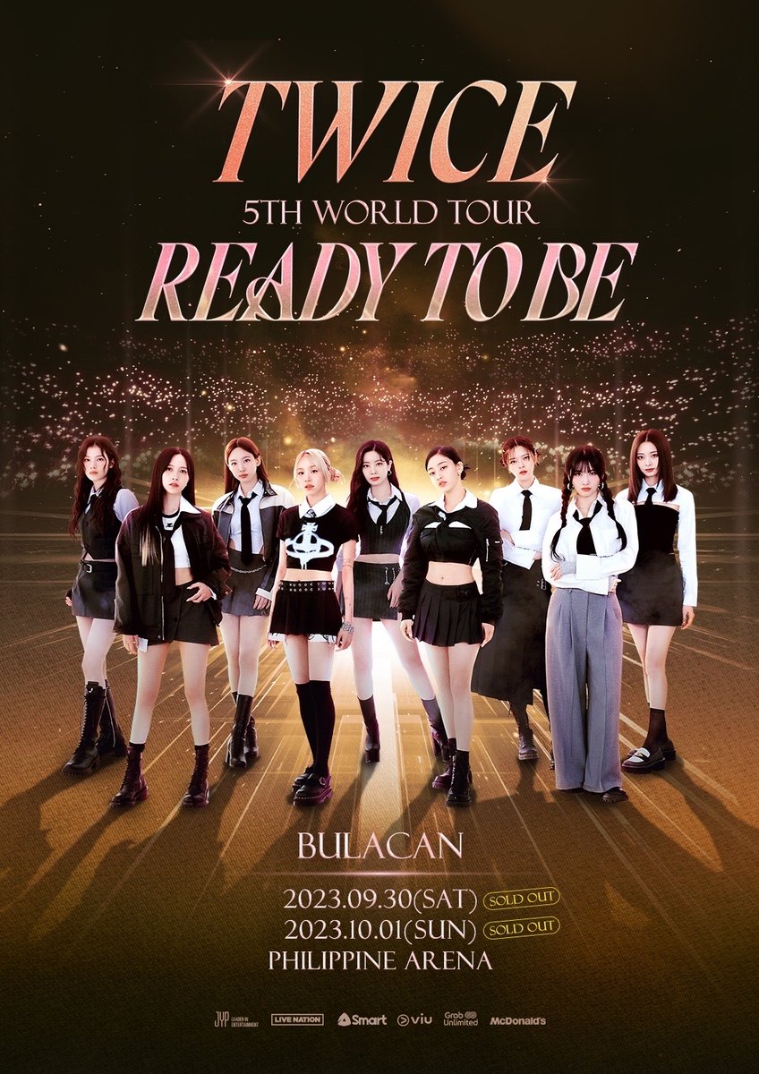 Tickets for the TWICE 5TH WORLD TOUR 'READY TO BE' in Bulacan are now SOLD OUT 💯

See you on Sept 30 & Oct 1, Once! 😍

Thank you for all your support. 

#TWICE #트와이스 #READYTOBE #TWICE_5TH_WORLD_TOUR #SMART #VIU #GRABPH #MCDONALDS