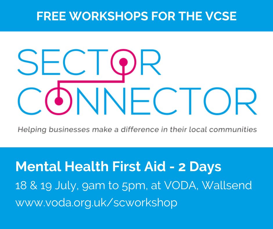 Free 2-day Mental Health First Aid training for staff & volunteers of #NorthTyneside charities & community groups, 18 & 19 July at VODA.  Book via voda.org.uk/scworkshop 
#MentalHealthFirstAid #FreeTraining #VCSE