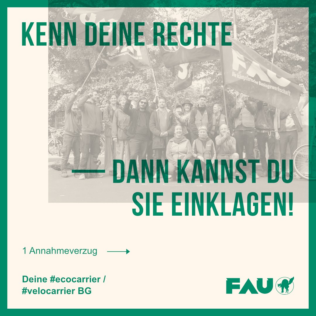 FAU_Berlin's tweet photo. Kenn deine Rechte! Was ist Annahmeverzug? 

Deine #ecoCARRIER/#veloCARRIER BG

#YourDamnRights #deliverunion https://t.co/zG93LntzIL