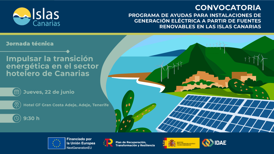 IDAEenergia's tweet photo. #EventosIDAE I Jornada técnica para el sector #hotelero en #Tenerife sobre la convocatoria de ayudas a instalaciones de generación eléctrica a partir de renovables
🗓️22 de junio
⏰9:30h
📍Hotel GF Gran Costa Adeje @gfhoteles
Inscripciones hasta mañana👉https://t.co/GZUyovT21u https://t.co/3nDvYAgSSs