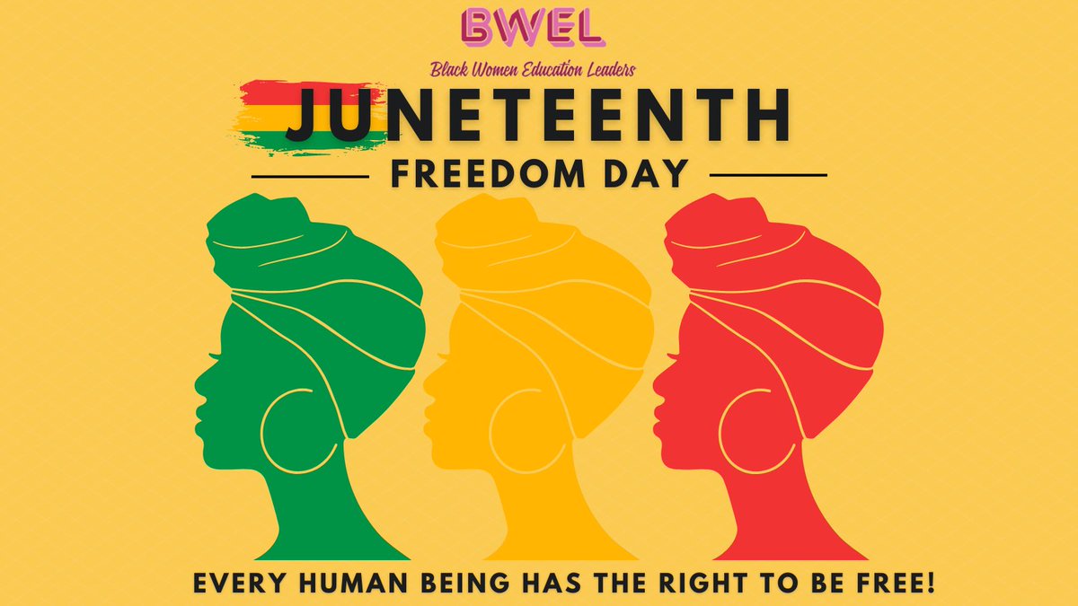 Happy #Juneteenth! #BWEL