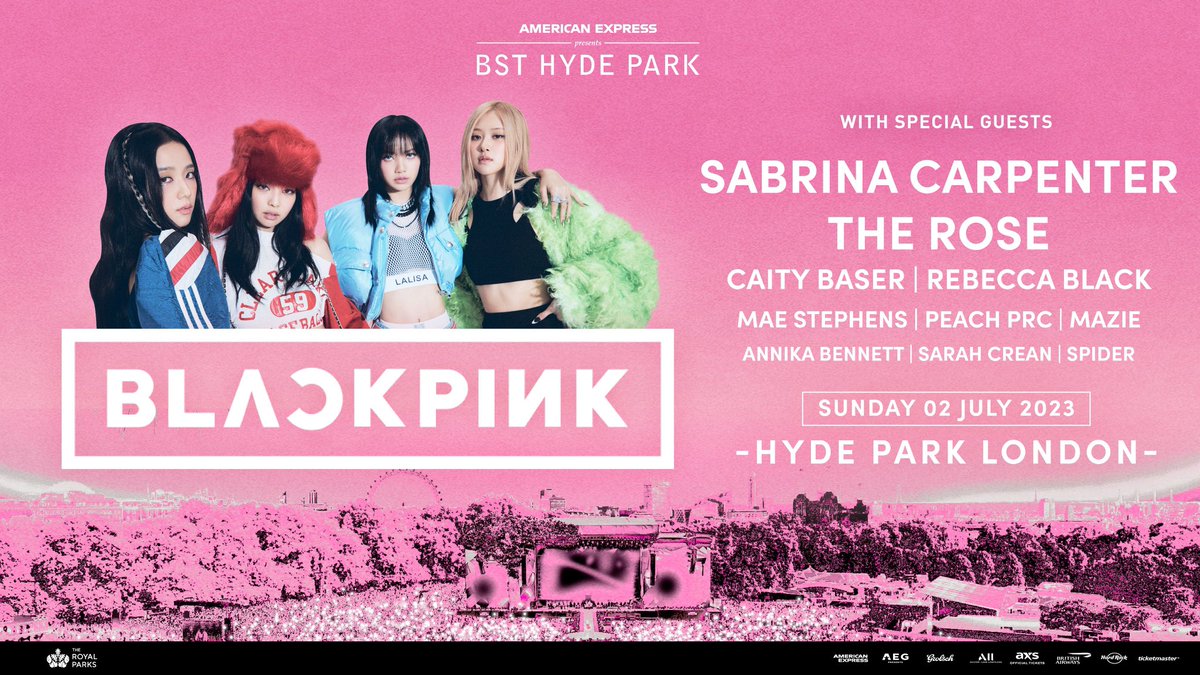 Next stop: BST HYDE PARK

🇬🇧 London, UK
📍 Hyde Park
📅 July 2, 2023

 bst-hydepark.com/events/blackpi…
#BLACKPINK #블랙핑크 @ygofficialblink @BLACKPINK