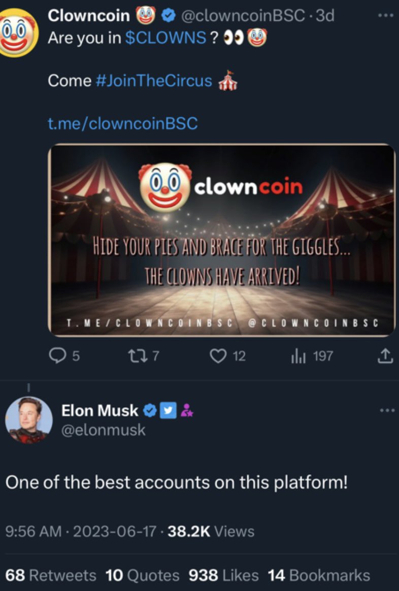 Wow, it’s an honour <a href="/elonmusk/">Elon Musk</a>, we think you’re pretty awesome too!😁🤡

In such a crazy, clown world, maybe this will be true some day, but for now, we’re just clowning around! 🤡🤡🤡

Don’t forget to #JoinTheCircus 🎪

t.me/clowncoinBSC

#memecoin #100xGems #ClownWorld