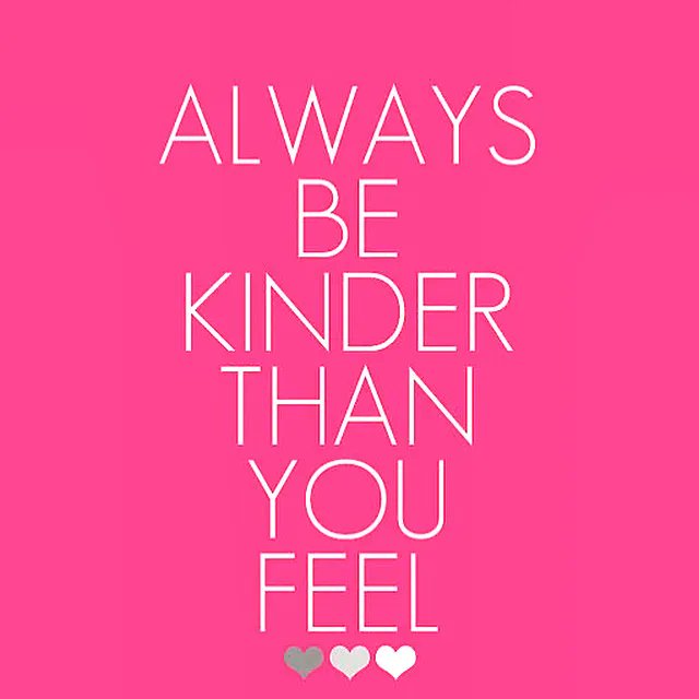 💕💞 Always be KINDER than you feel 💞💕

#kindnessrocks #kindnessmatters #beanicehuman #trotter #remedies