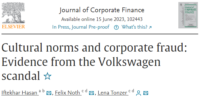 Recently accepted at JCF, "Cultural norms and corporate fraud: Evidence from the Volkswagen scandal," by Iftekhar Hasan, @noth_felix, and @LTonzer shows that cultural norms affect how consumers respond to corporate fraud.
doi.org/10.1016/j.jcor…