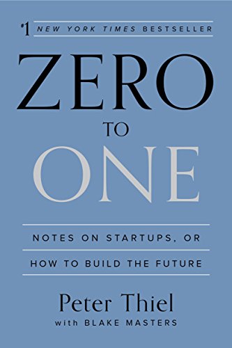 7) Zero to One by Peter Thiel