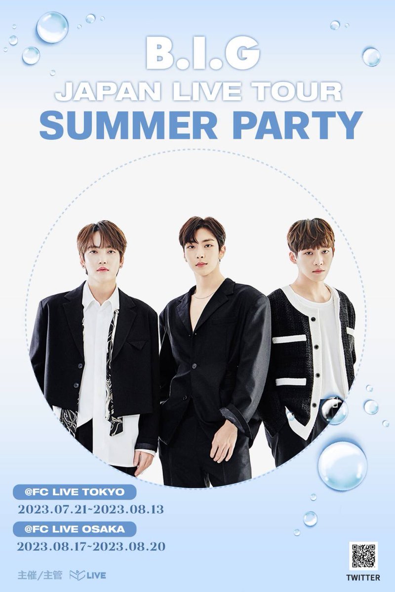 FCLIVE_official's tweet photo. #BIG JAPAN LIVE TOUR 
+..+🩵+.SUMMER PARTY+..+🩵+.

\✨チケット販売中✨/

［📍FCLIVE TOKYO］
🗓️7.21(金)〜8.13(日)

［📍FCLIVE OSAKA］
🗓️8.17(木)〜8.20(日)

サイトをチェックしてください✅😘
🔗 https://t.co/BQ4eJ9LUjs

#비아이지 #ビーアイジー https://t.co/bBRL2J2vuQ