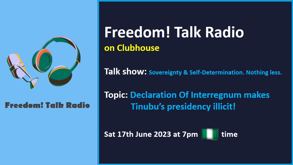 #Nigeria #Igbo #Yoruba #Obidients Freedom! Talk Radio
On Sat 17th June at 7pm 🇳🇬 time. See poster for details.
RSVP link: clubhouse.com/invite/9stJfryY
House link: clubhouse.com/house/freedom-…
#NINASisRight #ConstitutionIsTheProblem #TransitionNow #EndSARS