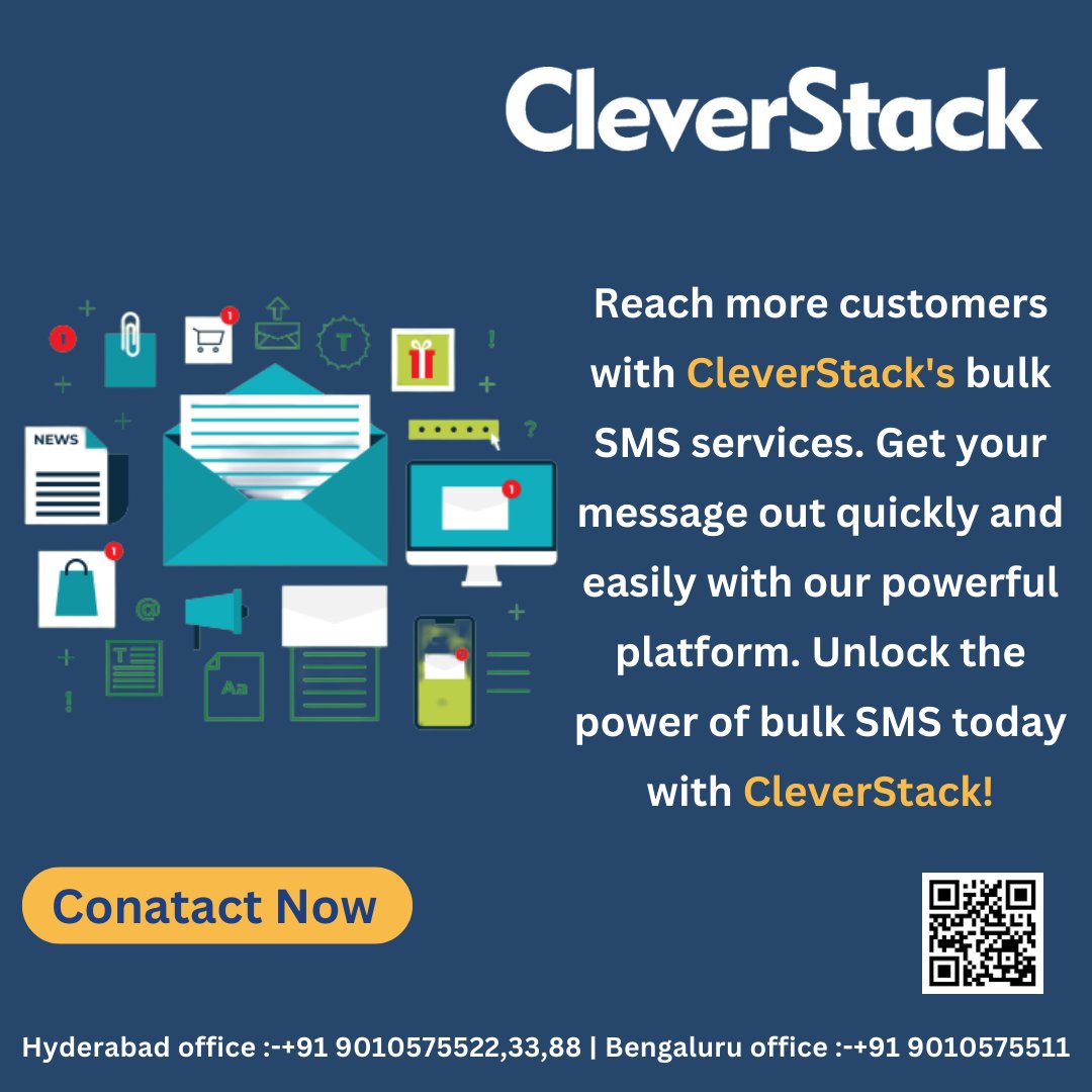clever_stack's tweet image. Our bulk SMS services make it easy to send out messages quickly and efficiently. With CleverStack, your message will reach its destination in no time!
cleverstack.in
Hyderabad office :-+91 9010575522,33,88 | Bengaluru office :-+91 9010575511
#cleverstack #technodreams