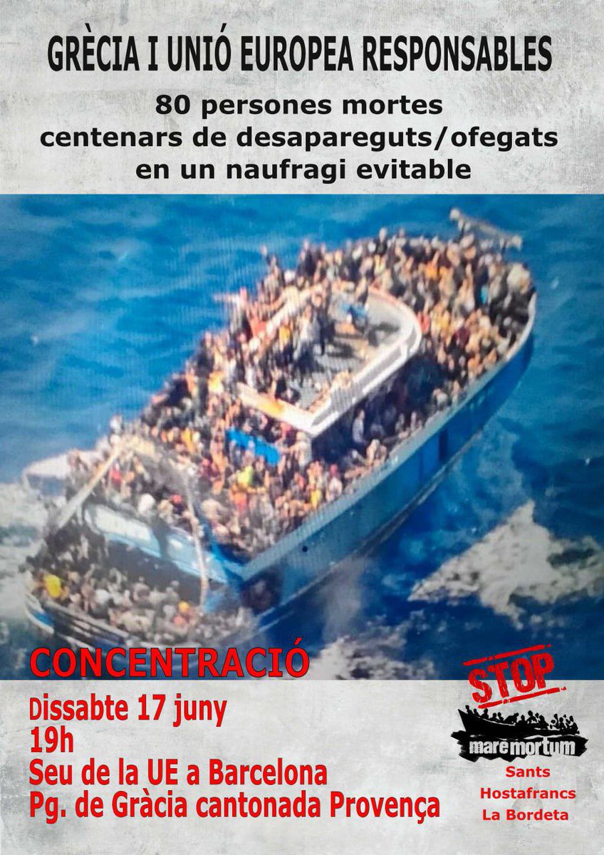 🔴80 cossos trobats i centenars de desaparegudes, el balanç del naufragi davant les costes gregues el 14J👉Aquesta massacre posa de manifest la urgent necessitat d'establir #ViesLegalsiSegures que garanteixin el dret a migrar👉Demanem conèixer la veritat i exigir responsabilitats