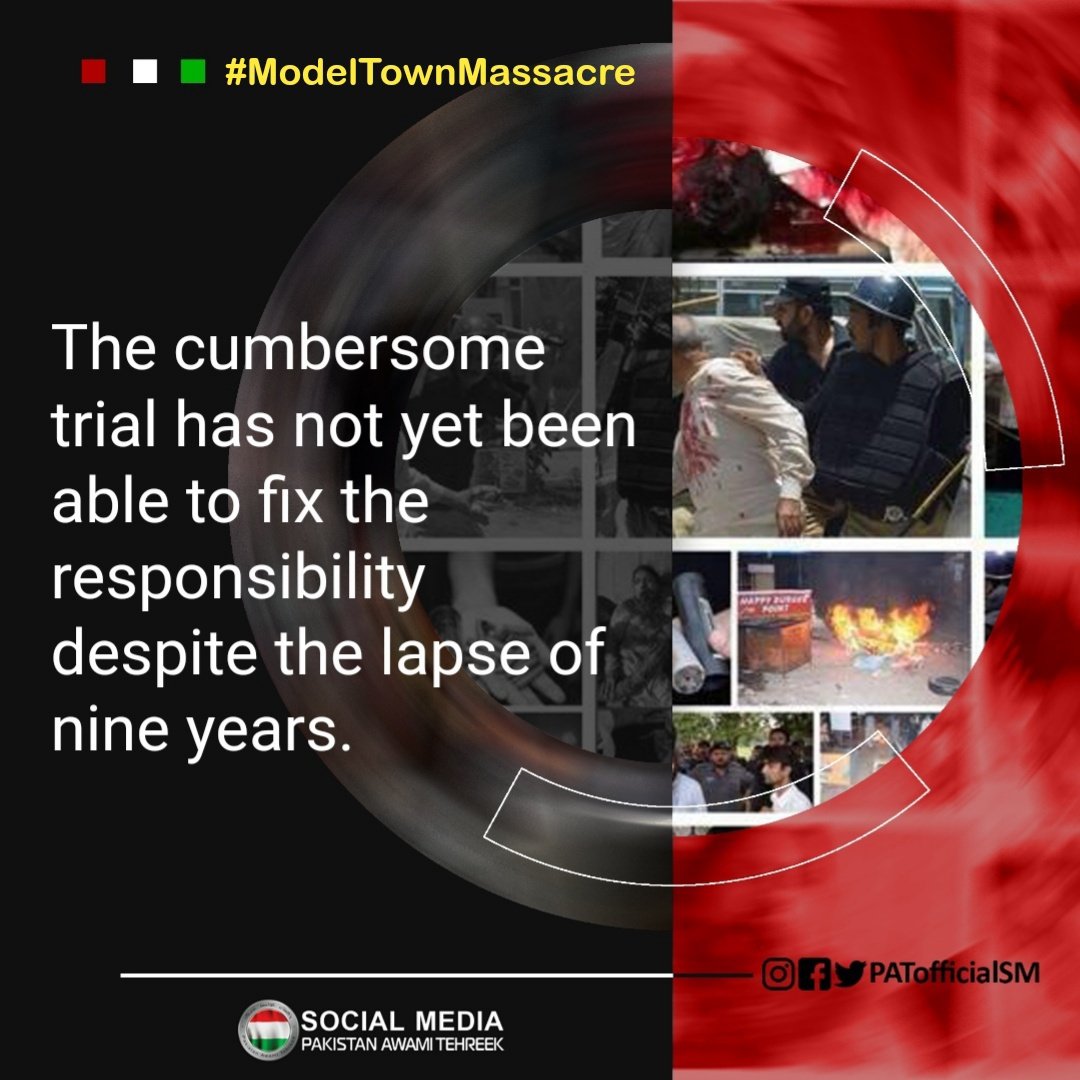 The cumbersome trial has not yet been able to fix the responsibility despite the lapse of nine years.
#ModelTownMassacre