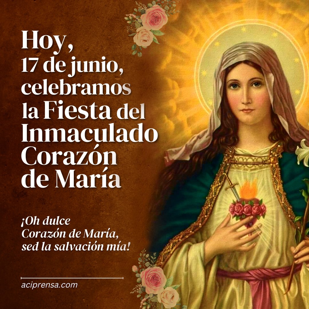 aciprensa's tweet photo. Hoy, 17 de junio, celebramos la Fiesta del Inmaculado Corazón de María. Se celebra un día después de la Solemnidad del Sagrado Corazón de Jesús, para destacar que los dos corazones son inseparables. ¡Oh dulce Corazón de María, sed la salvación mía! ❤️🙏 https://t.co/GsP3kkqErL https://t.co/F56xBedwGl