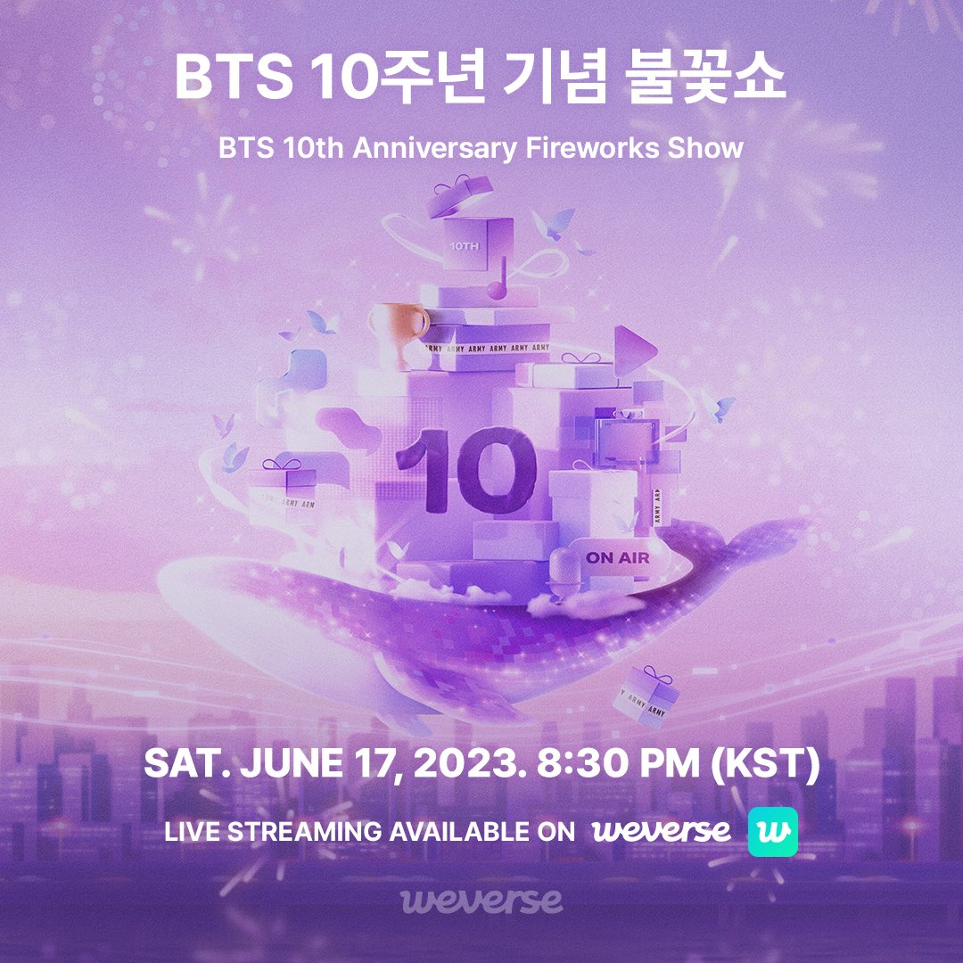 [#Weverse_LIVE] Celebrate the 10th anniversary of BTS with a dazzling firework show!🎆
The fireworks will be accompanied by BTS songs and Jung Kook's narration, and it will be streamed in real-time on Weverse LIVE so you can enjoy them anywhere you are!💜

👉…