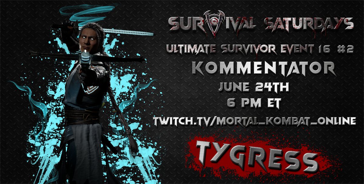 ⚠️THE WIND QUEEN RETURNS⚠️

Join @TygressD for the deadliest #MortalKombat11 tourney out there, the #UltimateSurvivorEvent 16 #2

NA/Wired only, banned moves allowed, & $75 Top 2 pot

Want in on the action? Join below
🔗forms.gle/vG4xU4QCC3VX8v…
🎙️discord.gg/5RxuwKZMGq