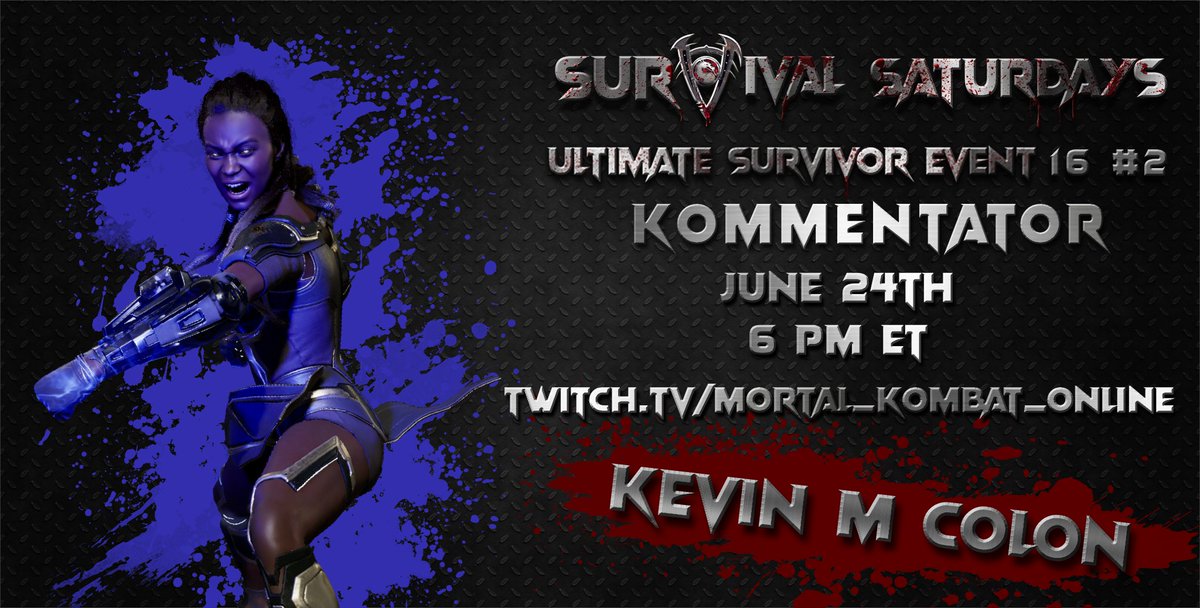 ⚠️THE @GoldenCoalition LEADER IS KOMING ⚠️

Join @kevinmcolon JUNE 24th for the #UltimateSurvivorEvent 16 #2, the deadliest #MK11 tourney around!

NA/Wired only, Banned moves allowed, $75 Top 2 pot!

Want in? Sign up below
🔗forms.gle/vG4xU4QCC3VX8v…
🎙️discord.gg/5RxuwKZMGq