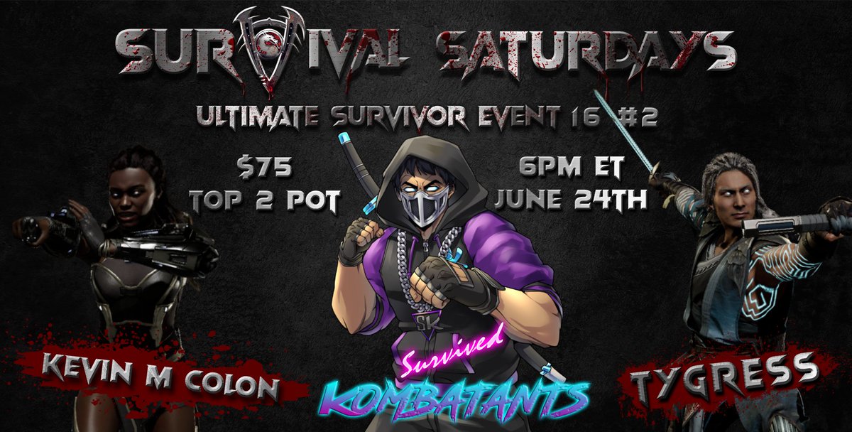 ⚠️ARE YOU ULTIMATE SURVIVOR MATERIAL?⚠️

Fight in the #UltimateSurvivorEvent 16 #2, the deadliest #MK11 tourney June 24th 6 PM ET

NA/Wired only, Banned moves allowed, $75 Top 2 pot

🗣️ @kevinmcolon @TygressD 

Sign ups below:
🔗forms.gle/WnYLLBRUr8J8Gg…
🎙️discord.gg/5RxuwKZMGq