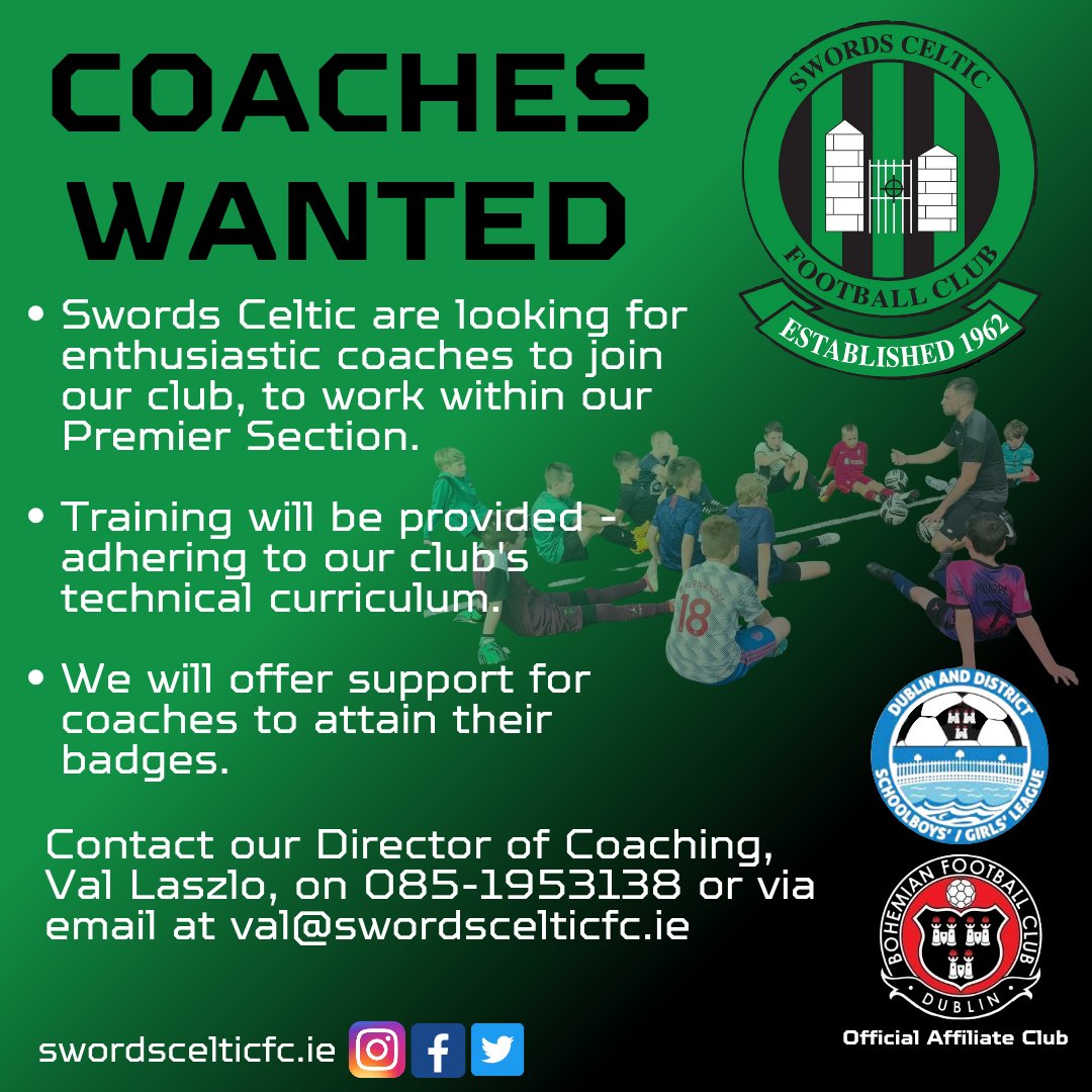 𝗖𝗢𝗔𝗖𝗛𝗘𝗦 𝗪𝗔𝗡𝗧𝗘𝗗 We are looking for enthusiastic coaches to join our club, to work within our Premier Section. Training provided, adhering to our technical curriculum & support offered for coaches to attain their coaching badges. Contact info in the poster. 🟢⚫️⚽️