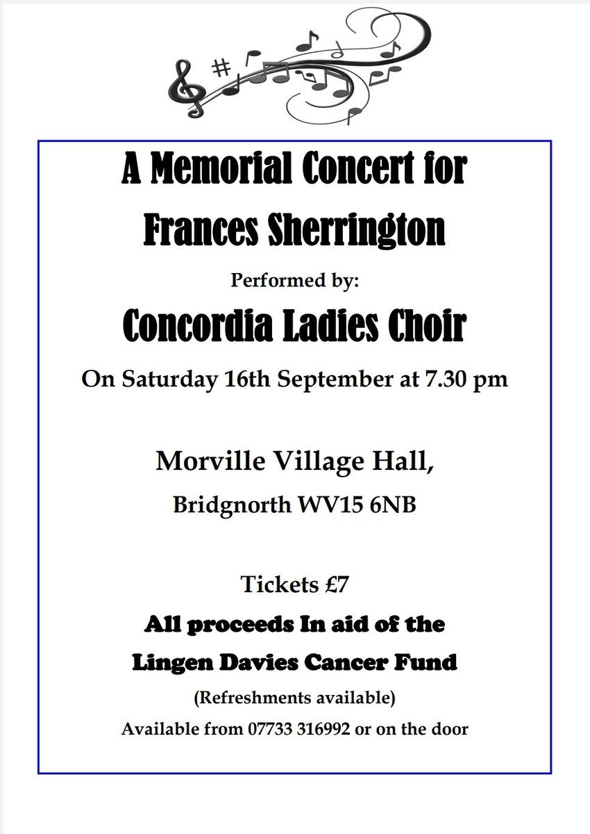 **SAVE THE DATE** Our next public #concert is on the horizon! We will be performing at Morville Village Hall #Shropshire on Sat 16th September, in a memorial tribute to one of our ladies who passed away last year. All proceeds to @LingenDavies Cancer Fund who supported Frances 💝